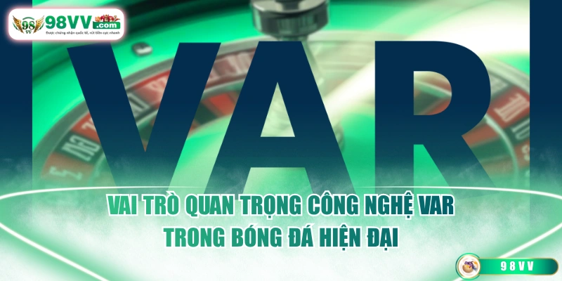 Công nghệ VAR