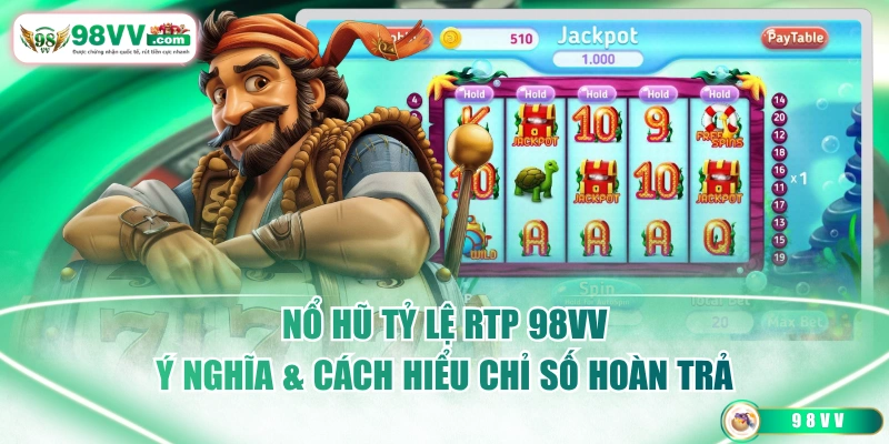 Nổ Hũ Tỷ Lệ RTP