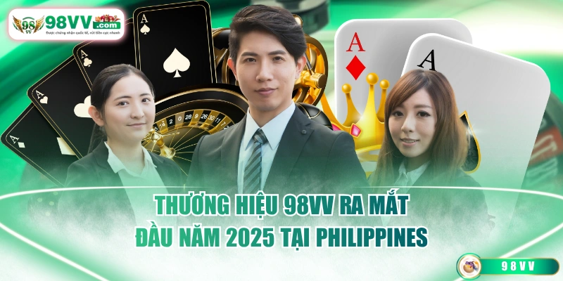 Thương hiệu 98VV ra mắt đầu năm 2025 tại Philippines